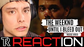 The Weeknd - Until I Bleed Out (Official Video) || REACTION \& THEORY! H.O.B REFERENCE?!