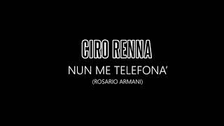 CIRO RENNA -NUN ME TELEFONA'- 2018 chords