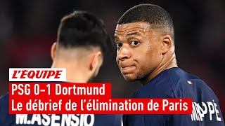 PSG 01 Dortmund : Le débrief de l'élimination du Paris SaintGermain