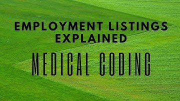 MEDICAL CODING EMPLOYMENT LISTINGS REVIEWED | MEDICAL CODING WITH BLEU