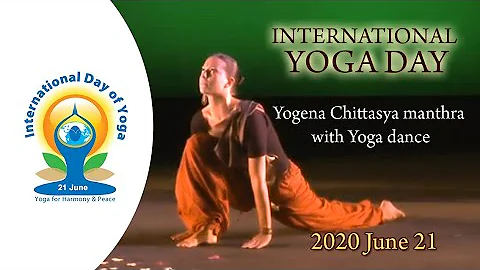 Yogena Chittasya manthra with Yoga dance