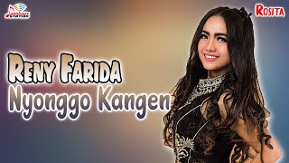 Reny Farida - Nyonggo Kangen (Official Music Video)