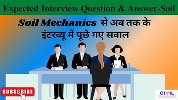 Expected Interview Question & Answer || Soil mechanics