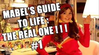 MABEL'S GUIDE TO LIFE : THE REAL ONE #1 ( Gravity Falls cosplay)