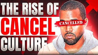 The Rise of Cancel Culture