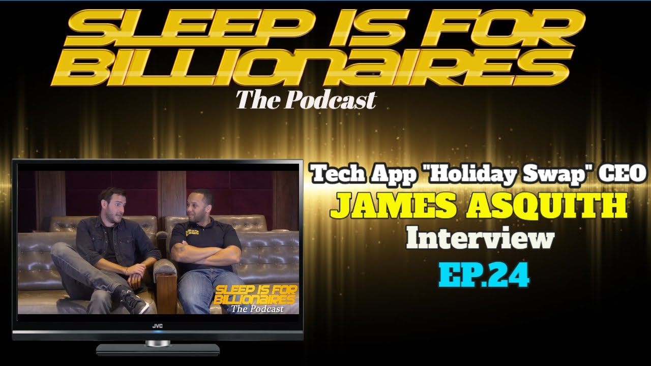 S10 Ep1 Tech App "Holiday Swap" CEO of JAMES ASQUITH Interview w/ JONNI VEGAZ