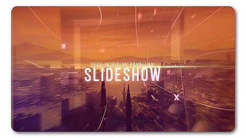 Deep Inspiring Parallax Slideshow ( After Effects Project Files)