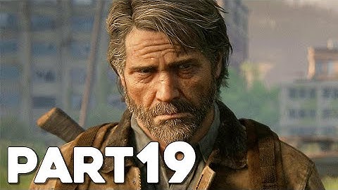The Last of Us Part II Full Gameplay Walkthrough