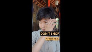 avoid shopping at this time in Vietnam