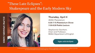 Total Solar Eclipse 2024 Speaker Series: 'These Late Eclipses' | Dr. Stephannie Gearhart