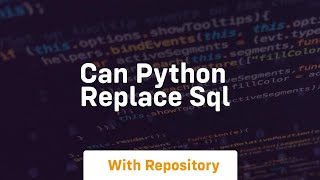 can python replace sql