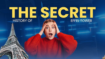 The Secret History of the Eiffel Tower | Hidden Facts They Never Told You!