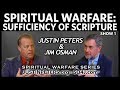 Spiritual Warfare &amp; Sufficiency of Scripture | Justin Peters &amp; Jim Osman - SO4J-TV | Show 1