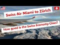 Swiss airlines from miami mia to zurich zrh  in an airbus  330