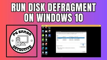 How to Run Disk Defragment on Windows 10 | Optimize Your PC Today
