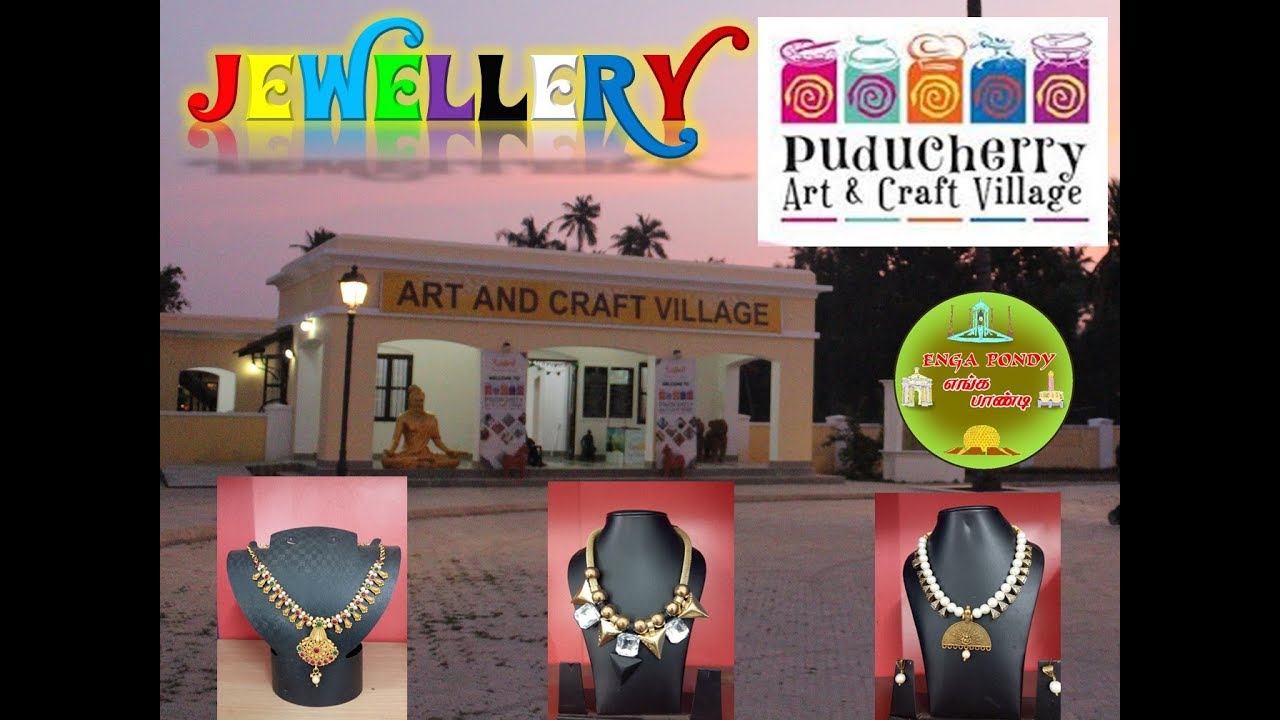 JEWELLERY - PONDICHERRY ART & CRAFT VILLAGE நகைகள் - பாண்டிச்சேரி கலை