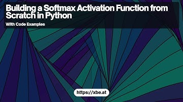 Building a Softmax Activation Function from Scratch in Python
