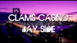 Clams Casino - Bayside EP (Full EP + Download)