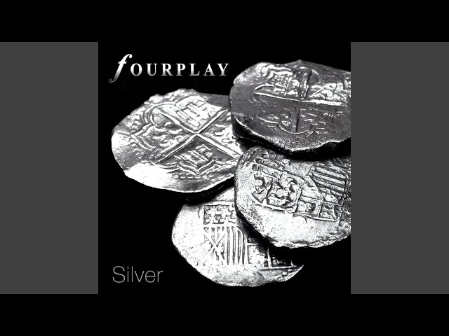 Fourplay - Silver Streak