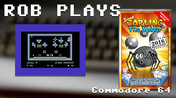 Rob Plays S4E14: "Super Carling the Spider" on Commodore 64