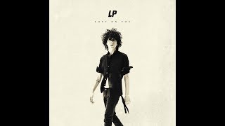 Video thumbnail of "LP - Up Against Me (Official Audio)"