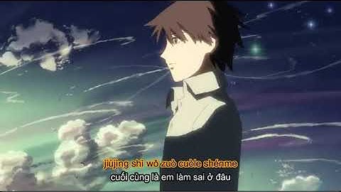 [Vietsub] Anh Có Thể Đừng Rời Xa Em Được Không - Mạc Khiếu Tỷ Tỷ | 你能不能不要离开我 - 莫叫姐姐 ( Phim 5cm/s )