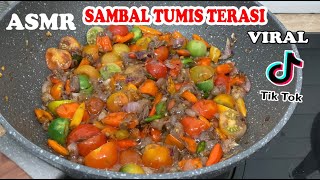 ASMR MASAK SAMBAL TUMIS TERASI VIRAL di TikTok | ASMR Indonesia