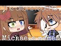 The Aftons react to Michaels memes•Gacha Club
