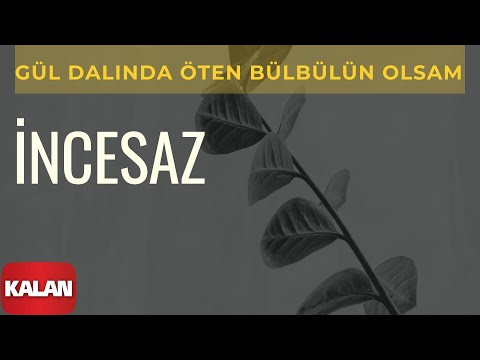 Melihat Gülses / İncesaz - Gül Dalında Öten Bülbülün Olsam [ Eylül Şarkıları © 2002 Kalan Müzik ]