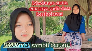 WOW..‼️JUMPA GADIS DESA NENG FADILAH LAGI PANEN KETIMUN,NENG FADILAH TERNYATA JAGO JUGA BERSHOLAWAT