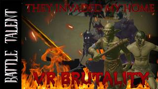 THEY INVADED MY HOME, NOW THEY WILL DIE | Battle Talent | VR Combat