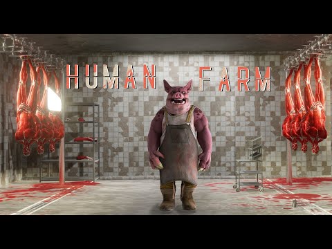 Human Farm - Trailer