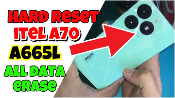 iTEL A70 A665L Hard Reset Password