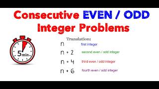 Consecutive EVEN or ODD Integer Problems
