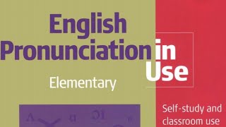 شرح مادة الصوت يونت 6, 7 من كتاب English pronunciation in use: elementary 