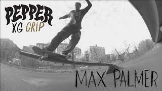Pepper XG || Max Palmer