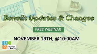 Benefit Updates & Changes Webinar