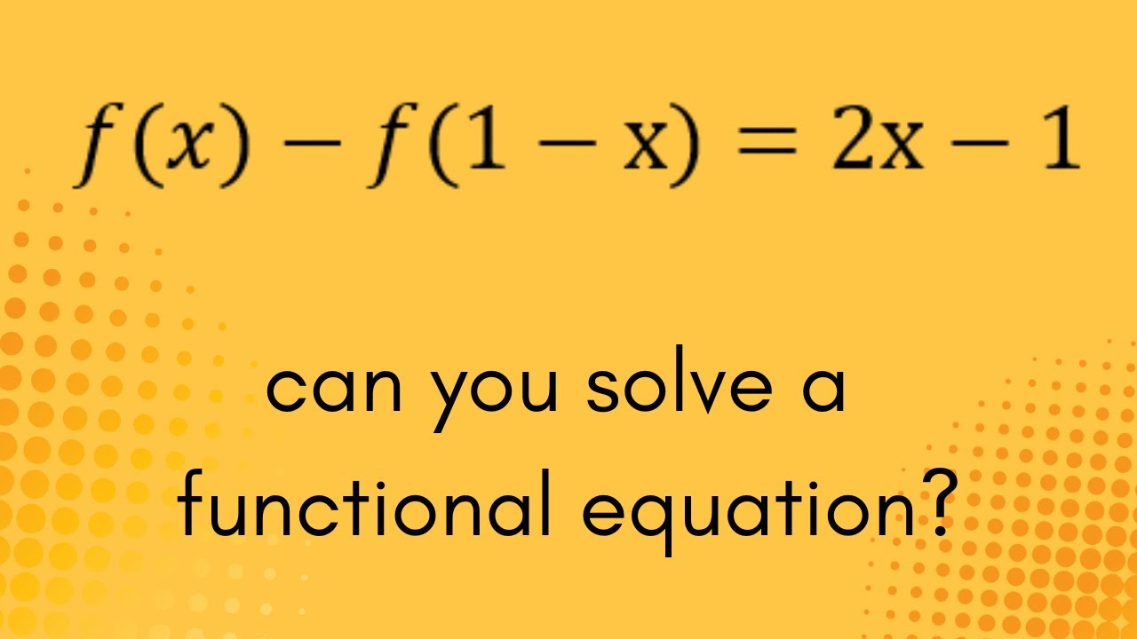 Test your Critical Thinking with this Functional Equation