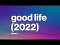 Idman - Good Life (2022) [Lyrics]