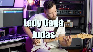 Lady Gaga - Judas guitar cover