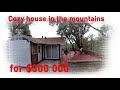 Cozy house in the mountains for $300,000