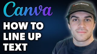 How to Line up Text in Canva (Full 2024 Guide)