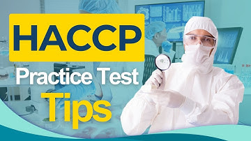 HACCP Training Tips 2026 Hazard Analysis Critical Control Points Exam - ALL You Need to Know