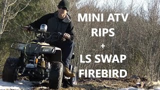 Mini ATV Runs, Rips & 5.3 LS Swap FireBird