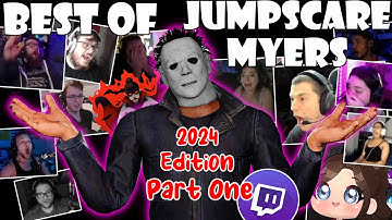 Best Of Jumpscare Myers 2024 Part One! - Jumpscare Myers VS TTV
