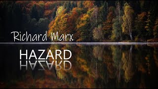 HAZARD Richard Marx lyrics