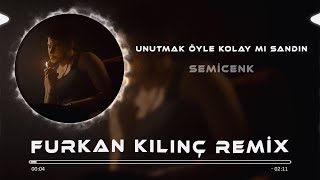 Semicenk - Unutmak Öyle Kolay Mı Sandın ( Furkan Kılınç Remix ) Resimi