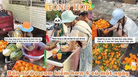 (TỔNG HỢP) Mở Gian Hàng Bán Nước Ép Trái Cây Trước Cổng Khu Chung Cư | Phần 2