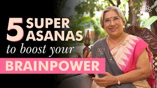 5 Physical Exercises for Concentration and Focus | Asanas to Improve Your Thinking and Creativity
