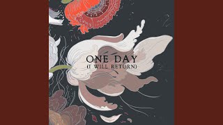 One Day (I Will Return) - Northern Assembly